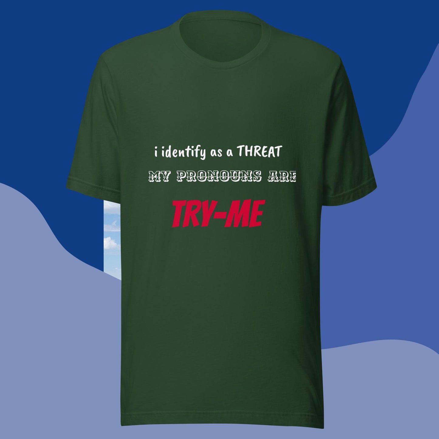 Try Me T-shirt